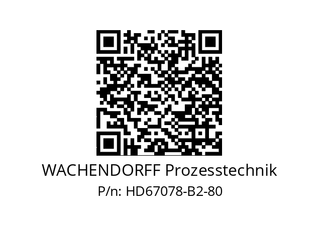   WACHENDORFF Prozesstechnik HD67078-B2-80