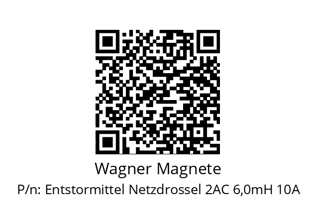   Wagner Magnete Entstormittel Netzdrossel 2AC 6,0mH 10A