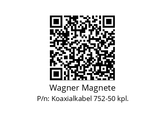   Wagner Magnete Koaxialkabel 752-50 kpl.