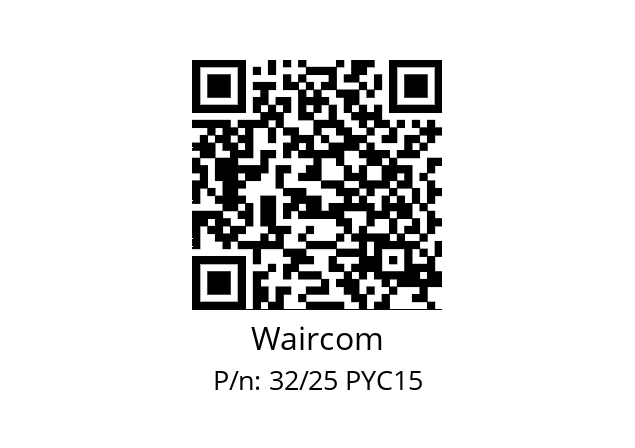   Waircom 32/25 PYC15