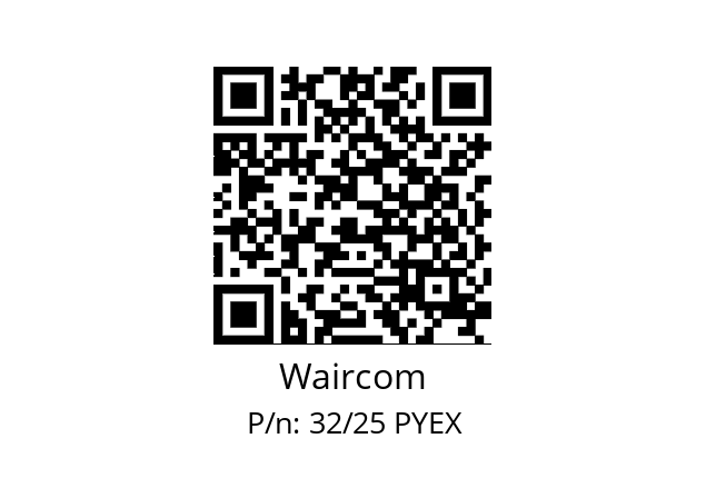   Waircom 32/25 PYEX