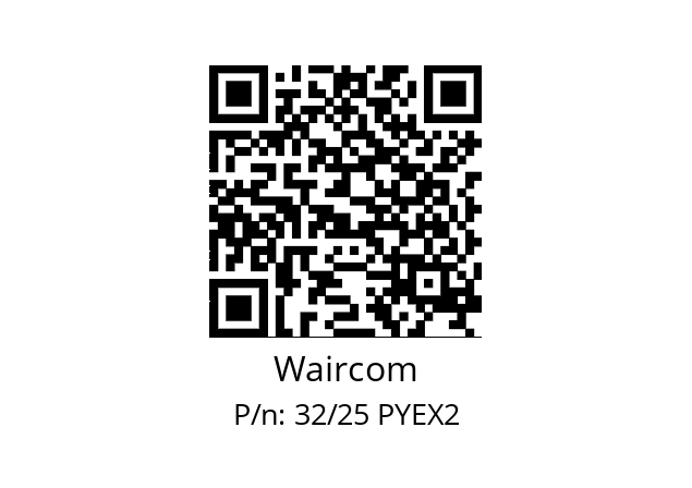   Waircom 32/25 PYEX2