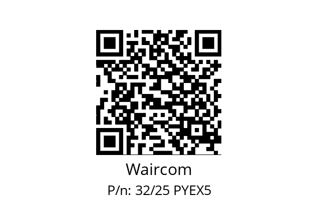   Waircom 32/25 PYEX5