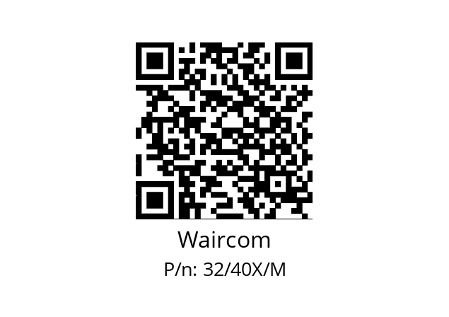   Waircom 32/40X/M