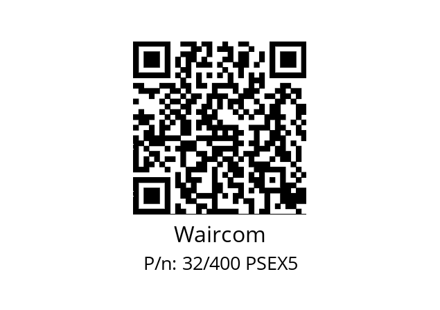   Waircom 32/400 PSEX5