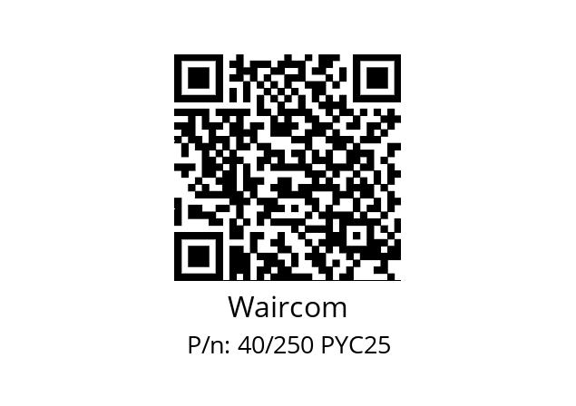   Waircom 40/250 PYC25