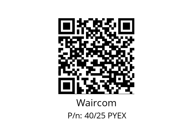   Waircom 40/25 PYEX