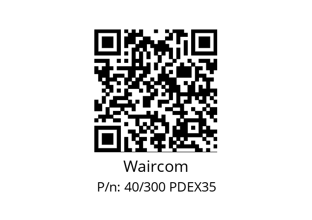   Waircom 40/300 PDEX35