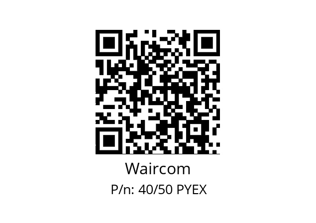   Waircom 40/50 PYEX