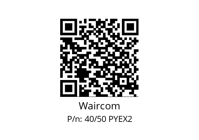   Waircom 40/50 PYEX2