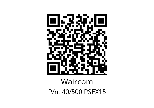   Waircom 40/500 PSEX15