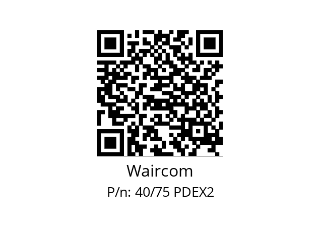   Waircom 40/75 PDEX2