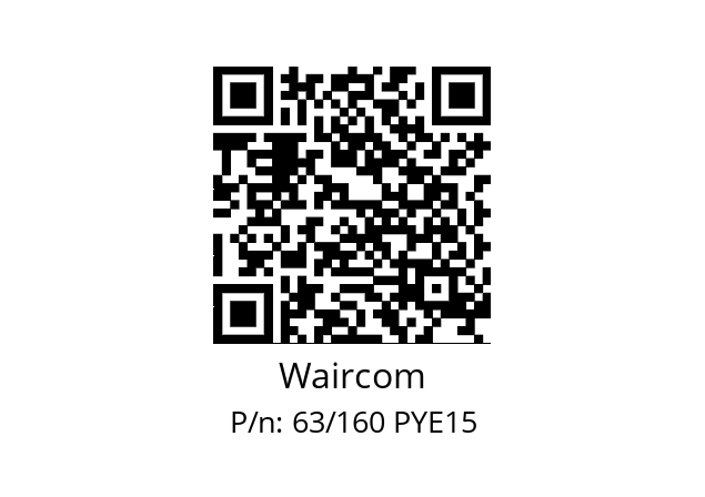   Waircom 63/160 PYE15