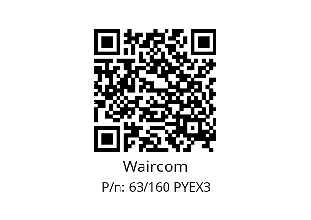   Waircom 63/160 PYEX3