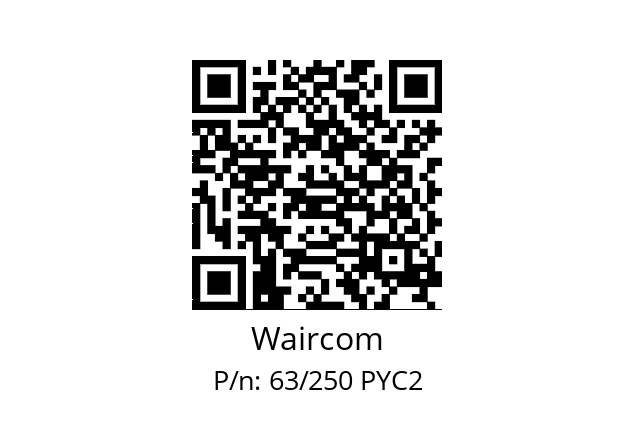   Waircom 63/250 PYC2