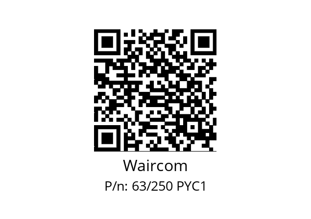   Waircom 63/250 PYC1