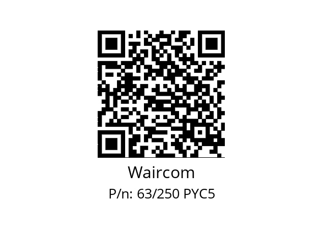   Waircom 63/250 PYC5