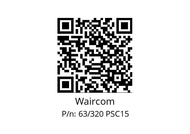   Waircom 63/320 PSC15