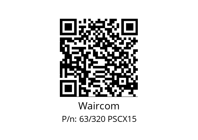   Waircom 63/320 PSCX15