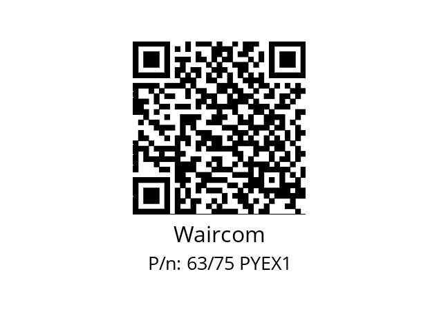   Waircom 63/75 PYEX1