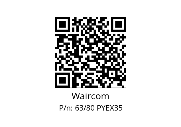   Waircom 63/80 PYEX35