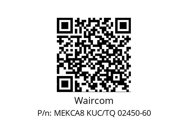   Waircom MEKCA8 KUC/TQ 02450-60