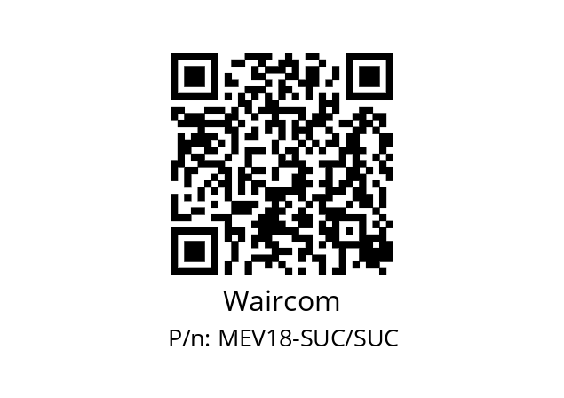   Waircom MEV18-SUC/SUC