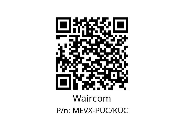   Waircom MEVX-PUC/KUC