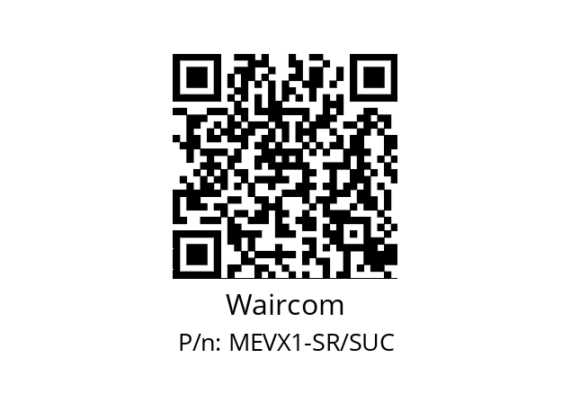   Waircom MEVX1-SR/SUC