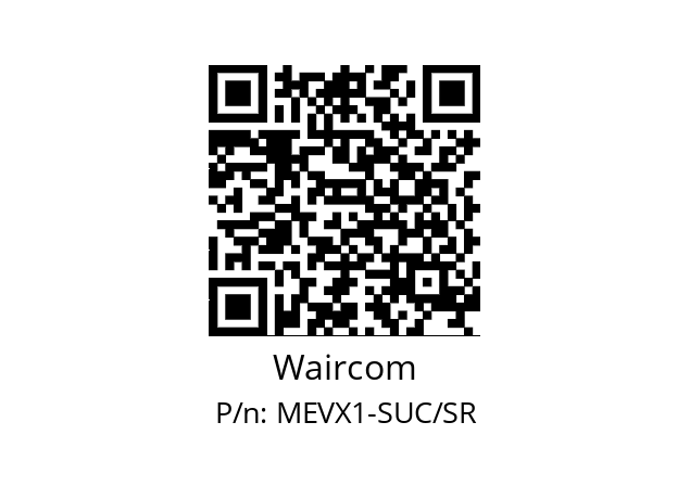   Waircom MEVX1-SUC/SR