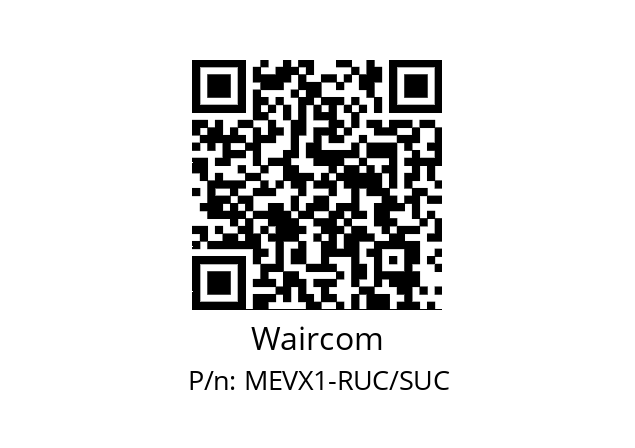   Waircom MEVX1-RUC/SUC