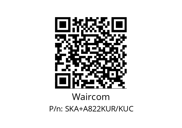   Waircom SKA+A822KUR/KUC