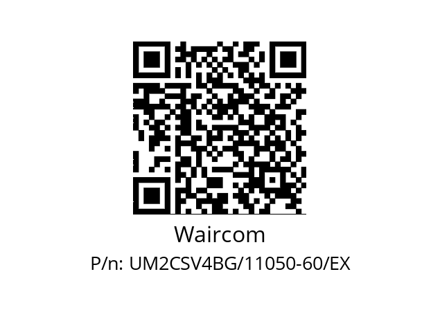   Waircom UM2CSV4BG/11050-60/EX