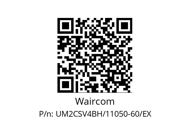   Waircom UM2CSV4BH/11050-60/EX