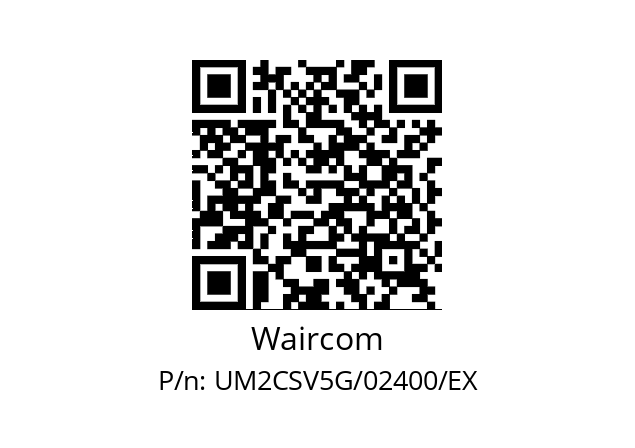   Waircom UM2CSV5G/02400/EX