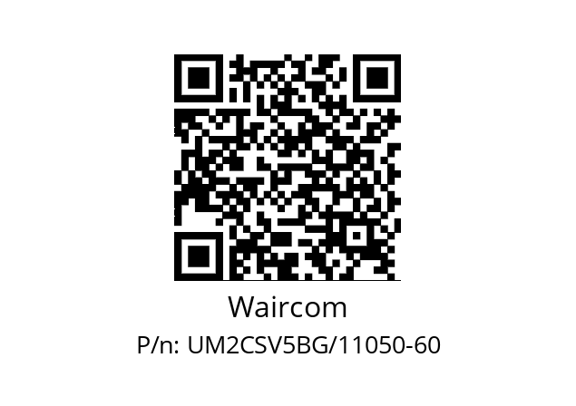   Waircom UM2CSV5BG/11050-60