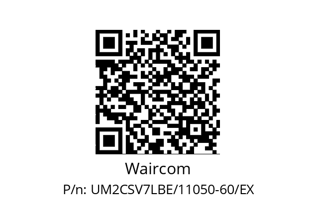   Waircom UM2CSV7LBE/11050-60/EX