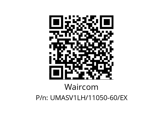   Waircom UMASV1LH/11050-60/EX