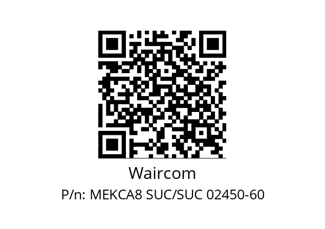   Waircom MEKCA8 SUC/SUC 02450-60