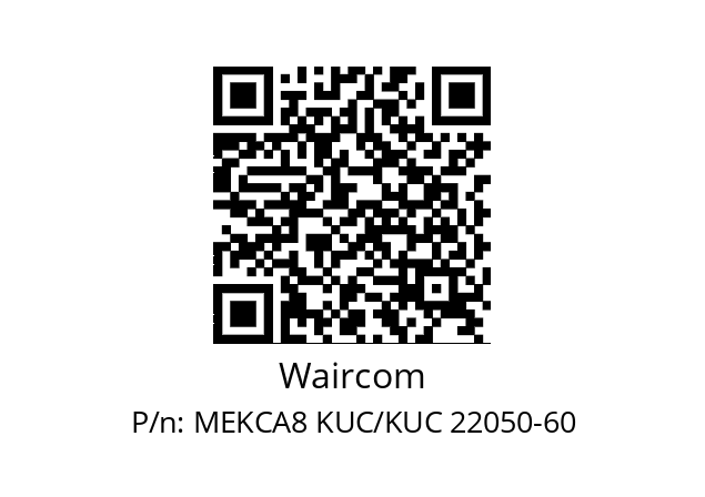   Waircom MEKCA8 KUC/KUC 22050-60