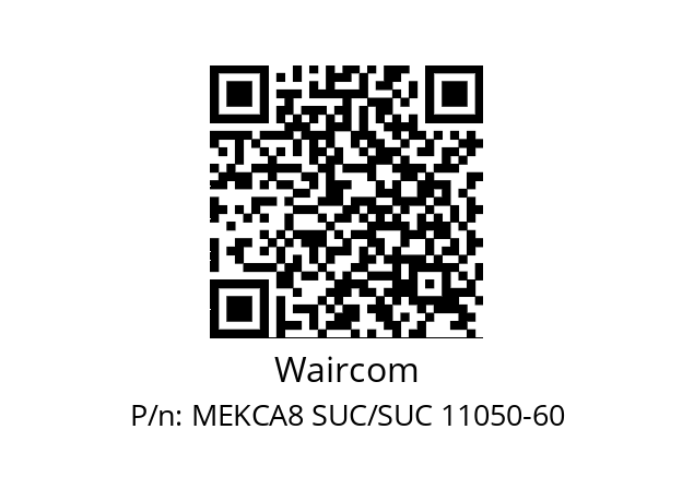   Waircom MEKCA8 SUC/SUC 11050-60