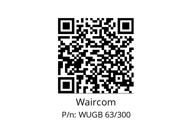   Waircom WUGB 63/300