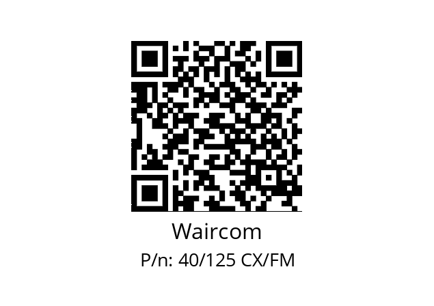   Waircom 40/125 CX/FM