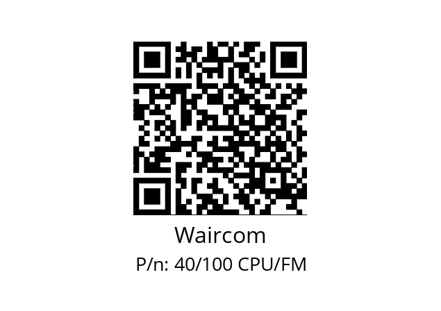   Waircom 40/100 CPU/FM