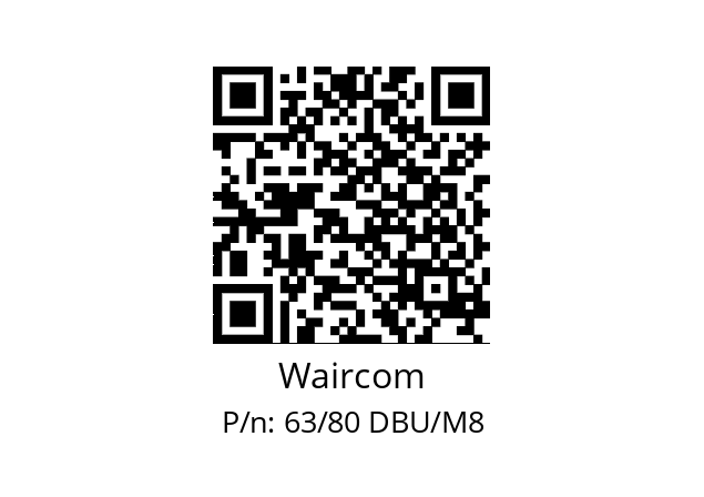   Waircom 63/80 DBU/M8