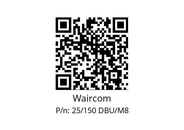   Waircom 25/150 DBU/M8