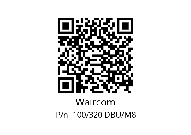   Waircom 100/320 DBU/M8