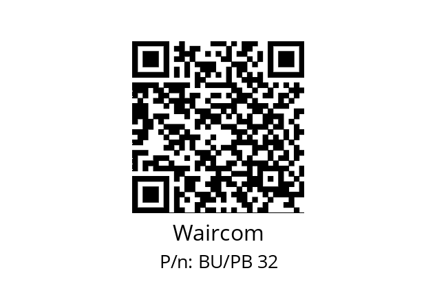   Waircom BU/PB 32