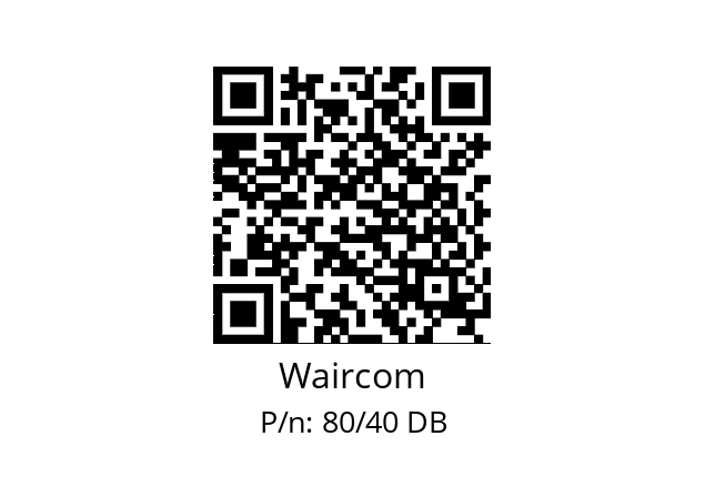   Waircom 80/40 DB