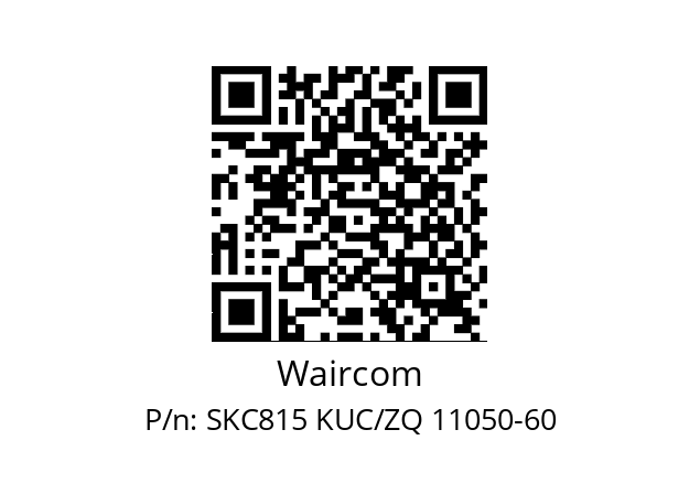   Waircom SKC815 KUC/ZQ 11050-60